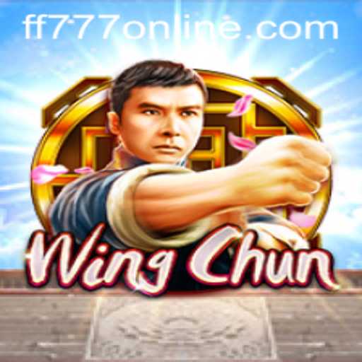 Exploring WingChun: The Martial Arts Game Redefined with FF777